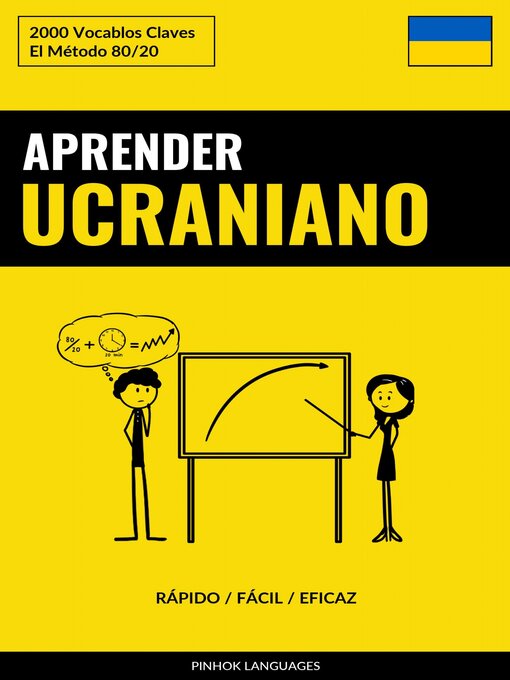 Title details for Aprender Ucraniano--Rápido / Fácil / Eficaz by Pinhok Languages - Available